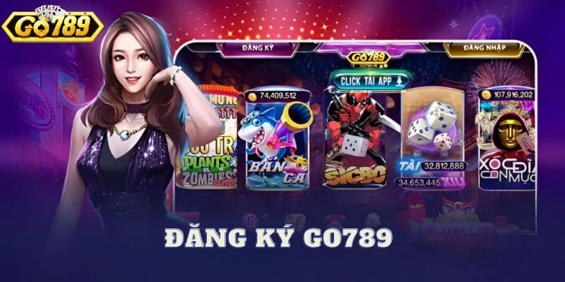 Tại sao nên lựa chọn đăng ký Go789?