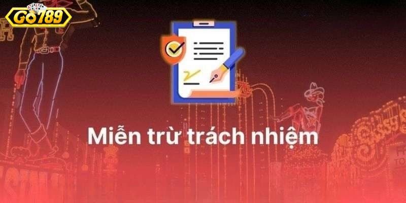 Miễn trừ trách nhiệm - mục tiêu cụ thể