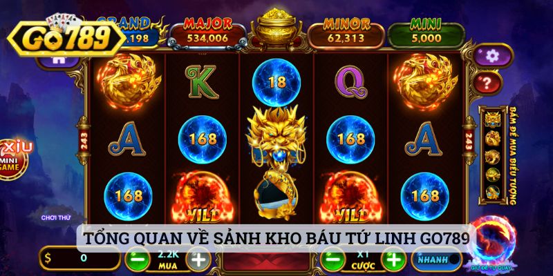 Tổng quan về sảnh Kho báu tứ linh Go789